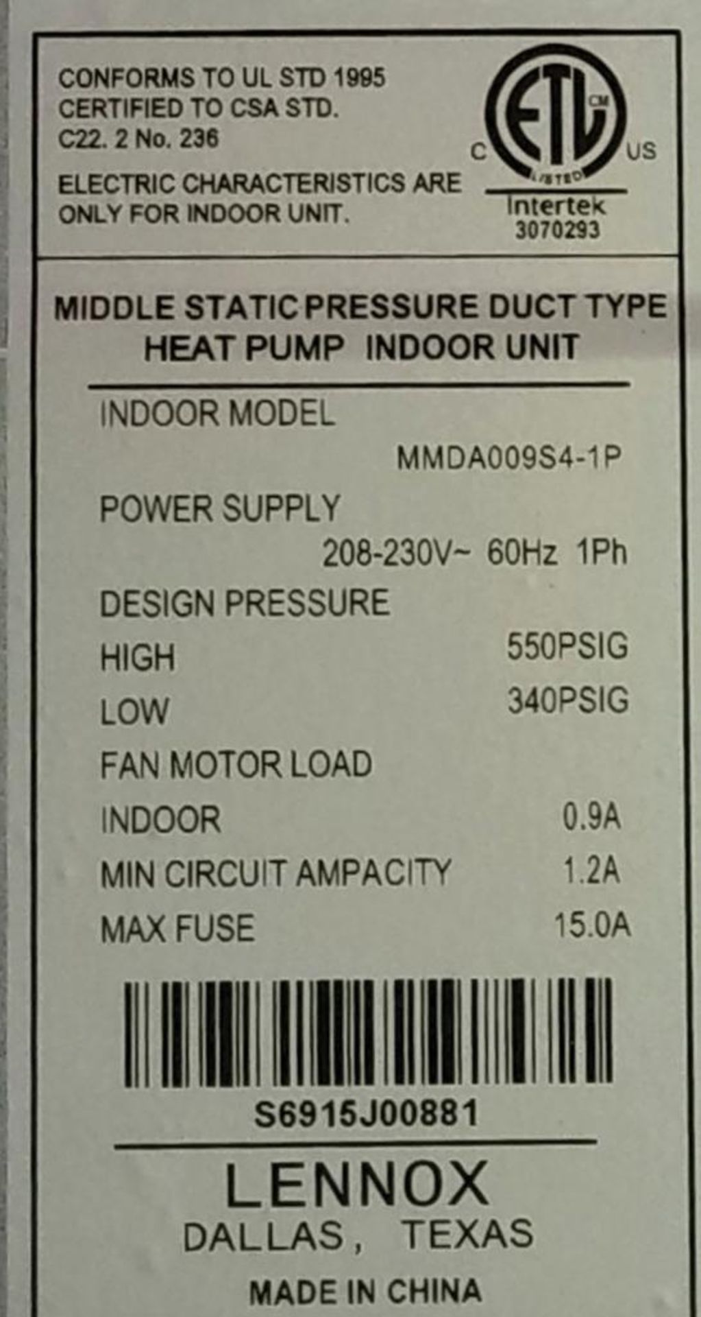 (6) Lennox 3/4-Ton AC/HP Medium Static Ducted Inverters, Model MMDA009S4-1P, Type Mini-Split Indoor - Image 7 of 7