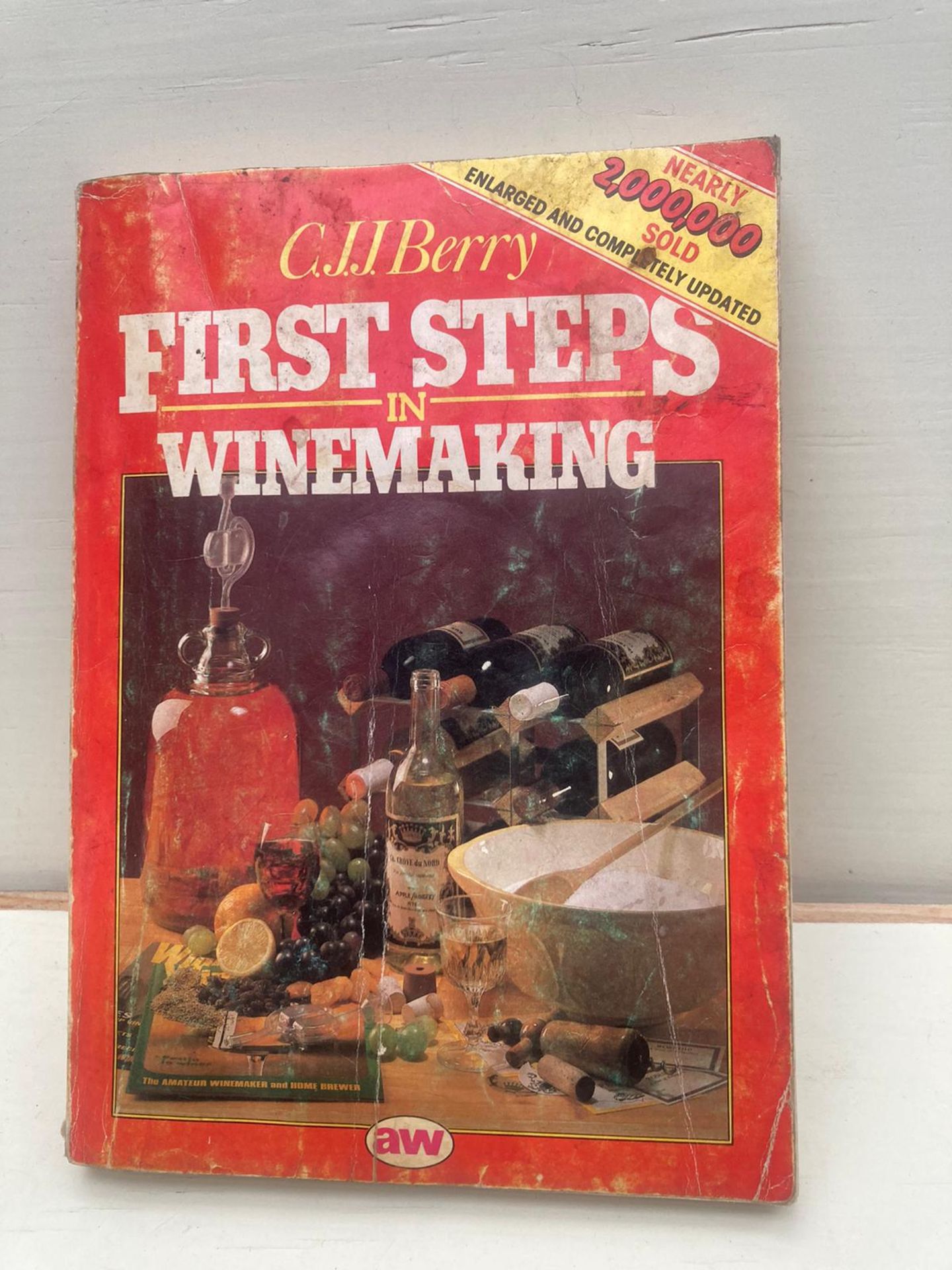 C.J.J Berry First steps in Winemaking 1983