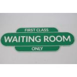 A cast iron wall sign marked First Class Waiting Room Only, approximately 21 cm x 59 cm.