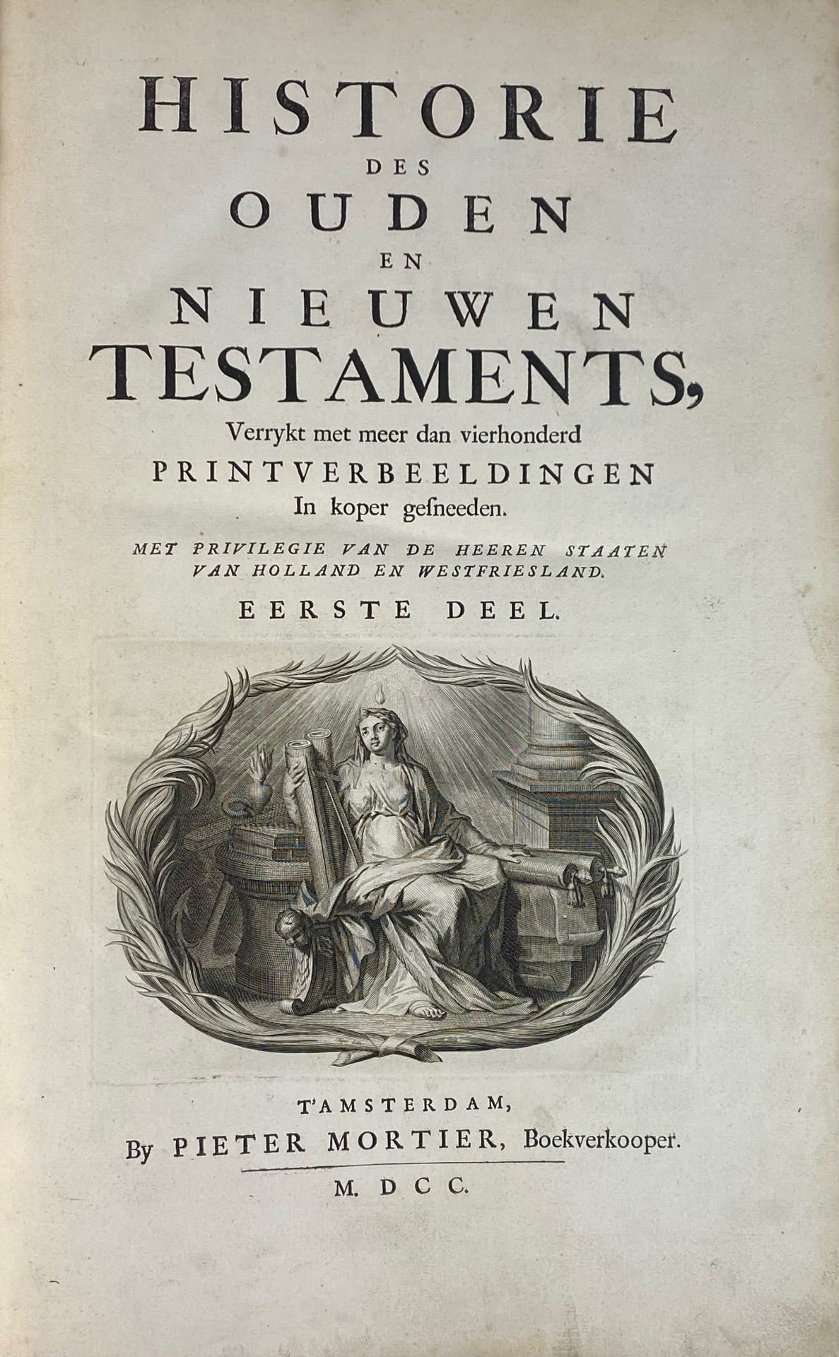 BIBLIA NEERLANDICA -- (MARTIN, D.). Historie des Ouden en Nieuwen Testaments. (Vert. d - Image 4 of 5