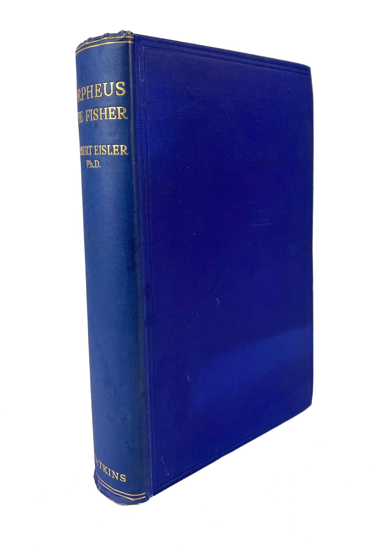 EISLER, R. Orpheus — The fisher. Comparative studies in orphic and early Christian