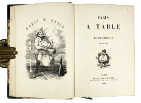 BRIFFAULT, E. Paris à table. Paris, J. Hetzel, 1846. (4), iv, 184