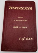 Excellent Condition, First Edition Hard Back Book “Winchester-Dates of Manufacture-1849-1984”- 1