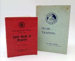 A 1914 EDITION OF "HOME TRAINING" BY MRS SUMNER PLUS "THE LITTLE BOOK OF PRAYERS" DISTRIBUTED BY THE