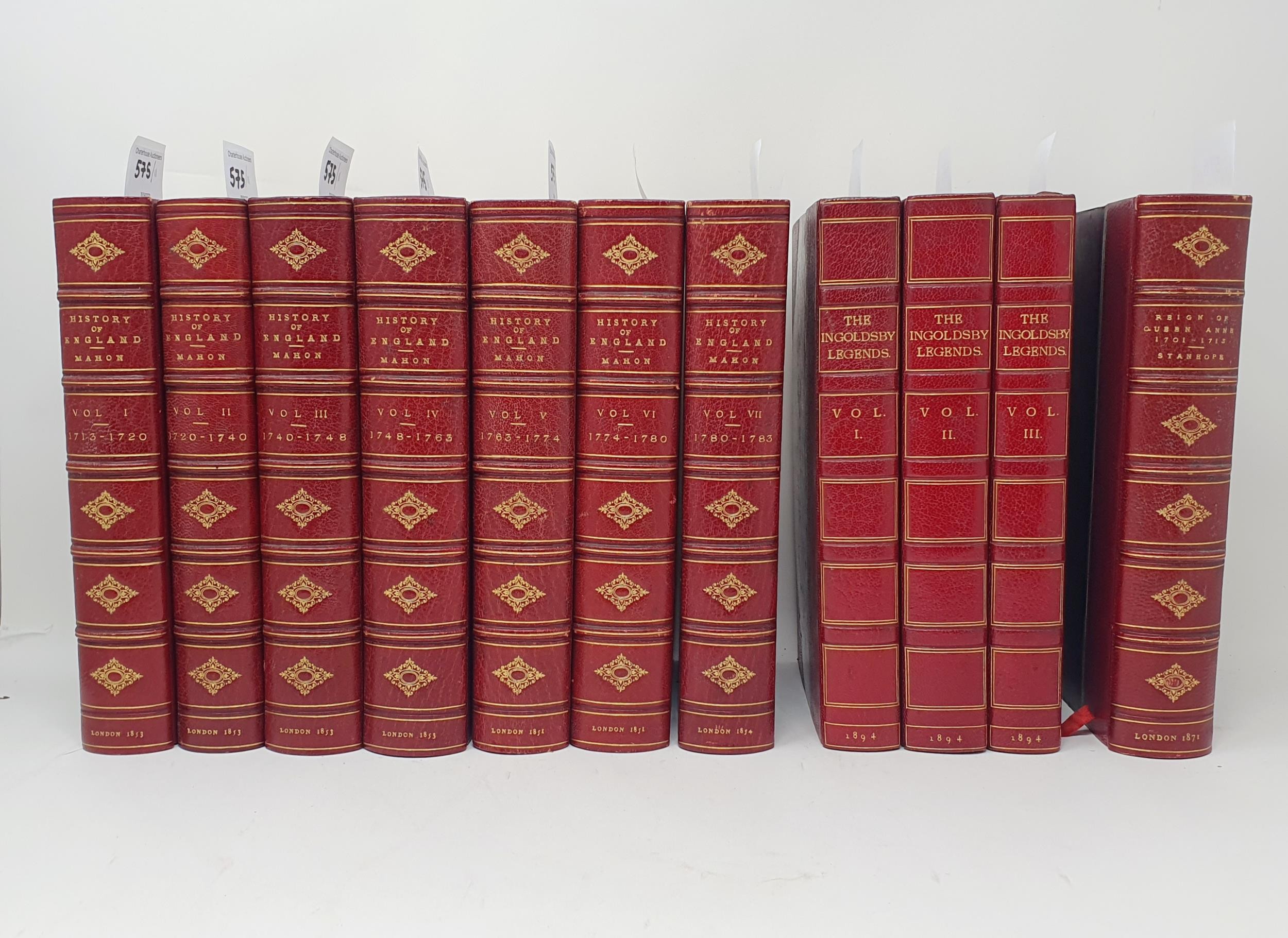 Ingoldsby (Thomas), The Ingoldsby Legends, 3 vols., and Stanhope (Earl), History Of England, 7 vols.