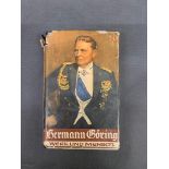 Third Reich German WW2 Interest ORIGINAL THIRD REICH BOOK HERMANN GOERING BIOGRAPHY - WERK UND