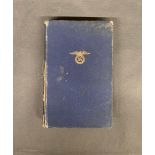 Third Reich German WW2 Interest Mein Kampf / My Struggle, by Adolf Hitler English edition dated