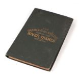 The Oarsman's & Angler's Map of the River Thames from its Source to London Bridge, 1" to a mile,