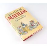 Dahl (Roald) Matilda, first edition, illustrated by Quentin Blake, published by Jonathan Cape