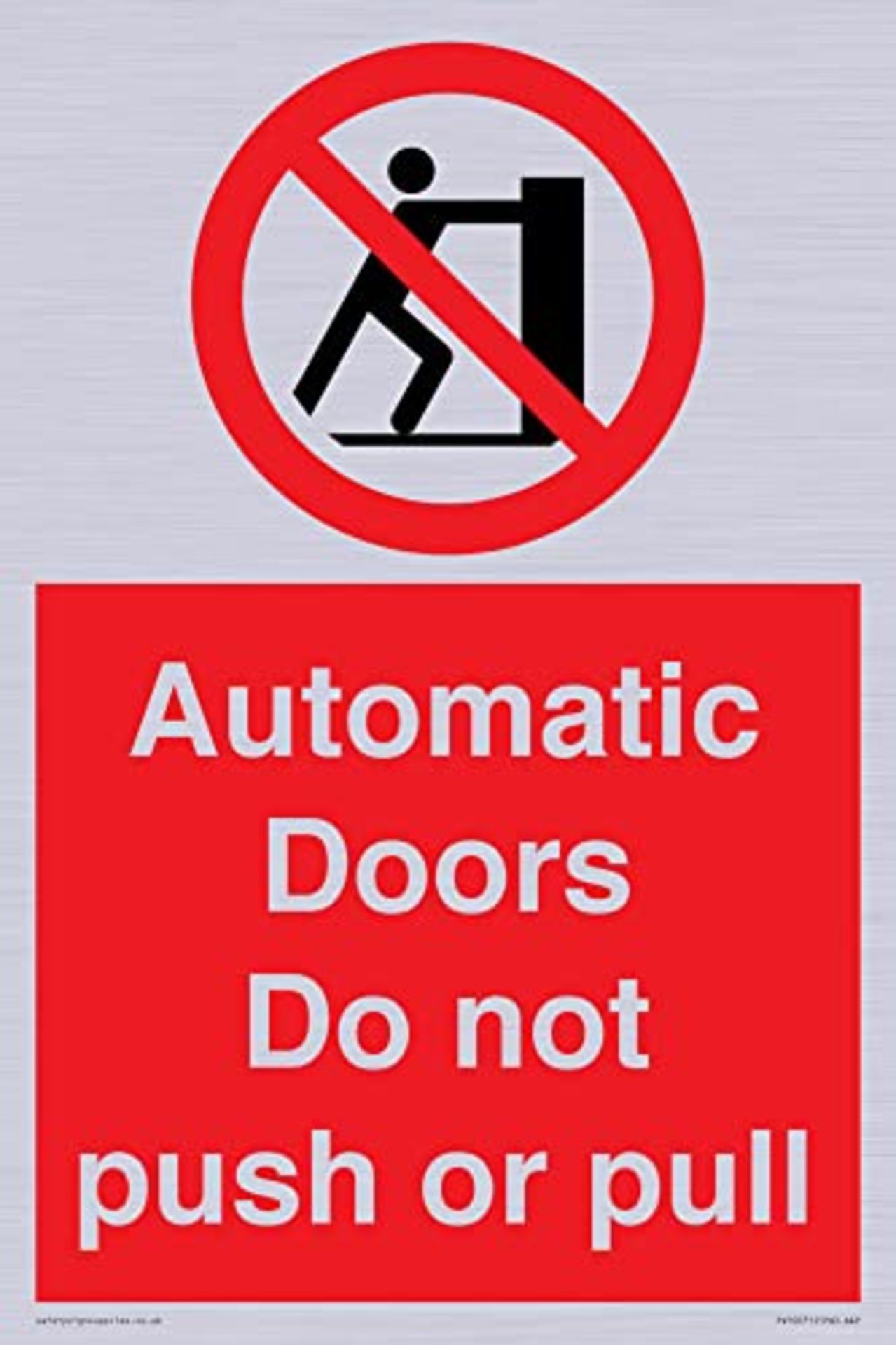 Automatic Doors Do not push or pull Sign - 200x300mm - A4P