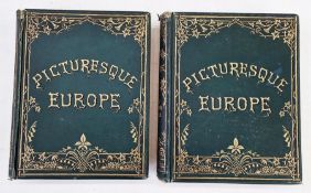"Picturesque Europe, The British Isles", Cassell Petter & Galpin, 2 vols, numerous engraved plates