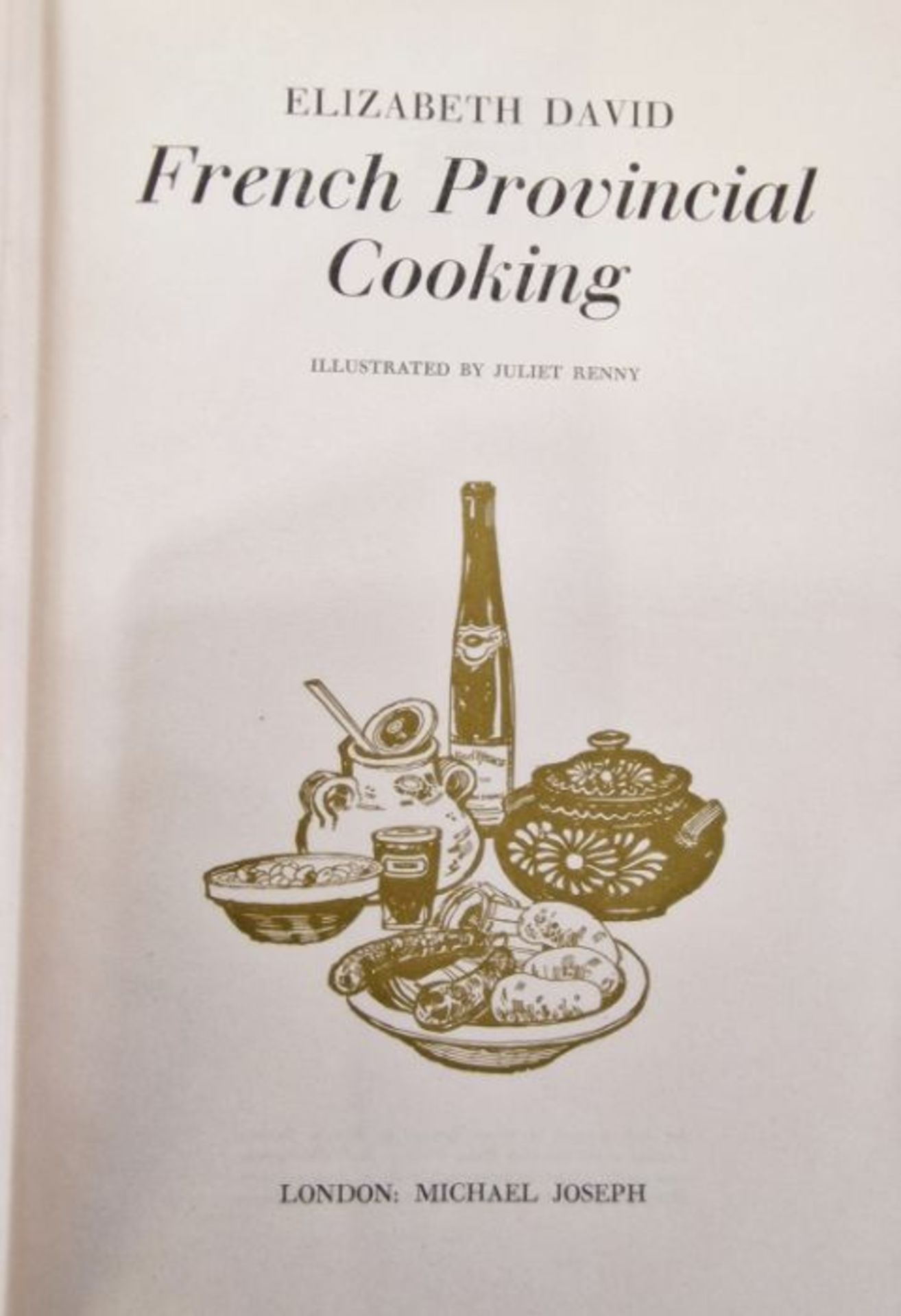 David, Elizabeth "French Provincial Cooking", illustrated by Juliet Renny, Michael Joseph 1960, - Image 9 of 15