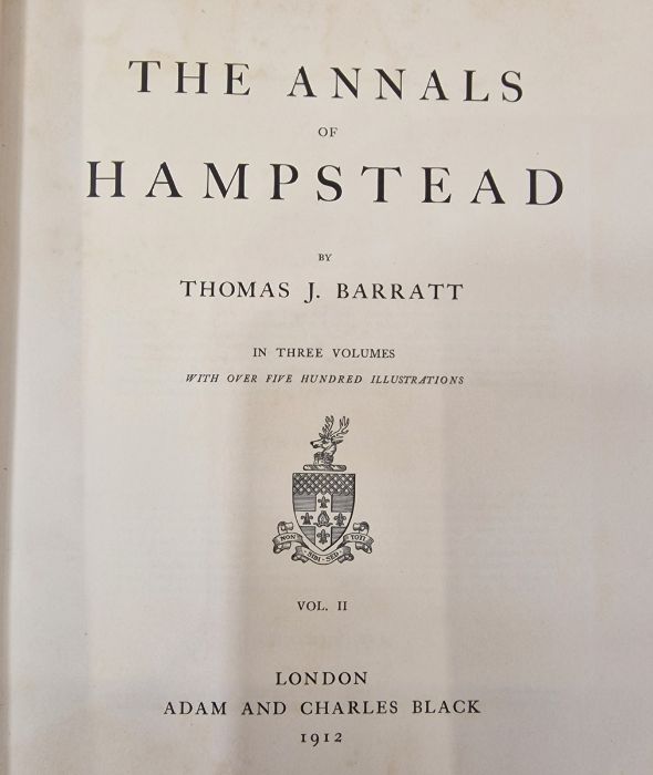 Barratt, Thomas J  "The Annals of Hampstead", Adam & Charles Black 1912, 3 vols, this is a limited - Image 11 of 32