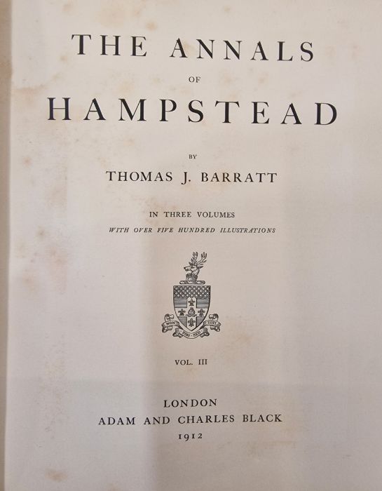 Barratt, Thomas J  "The Annals of Hampstead", Adam & Charles Black 1912, 3 vols, this is a limited - Image 31 of 32