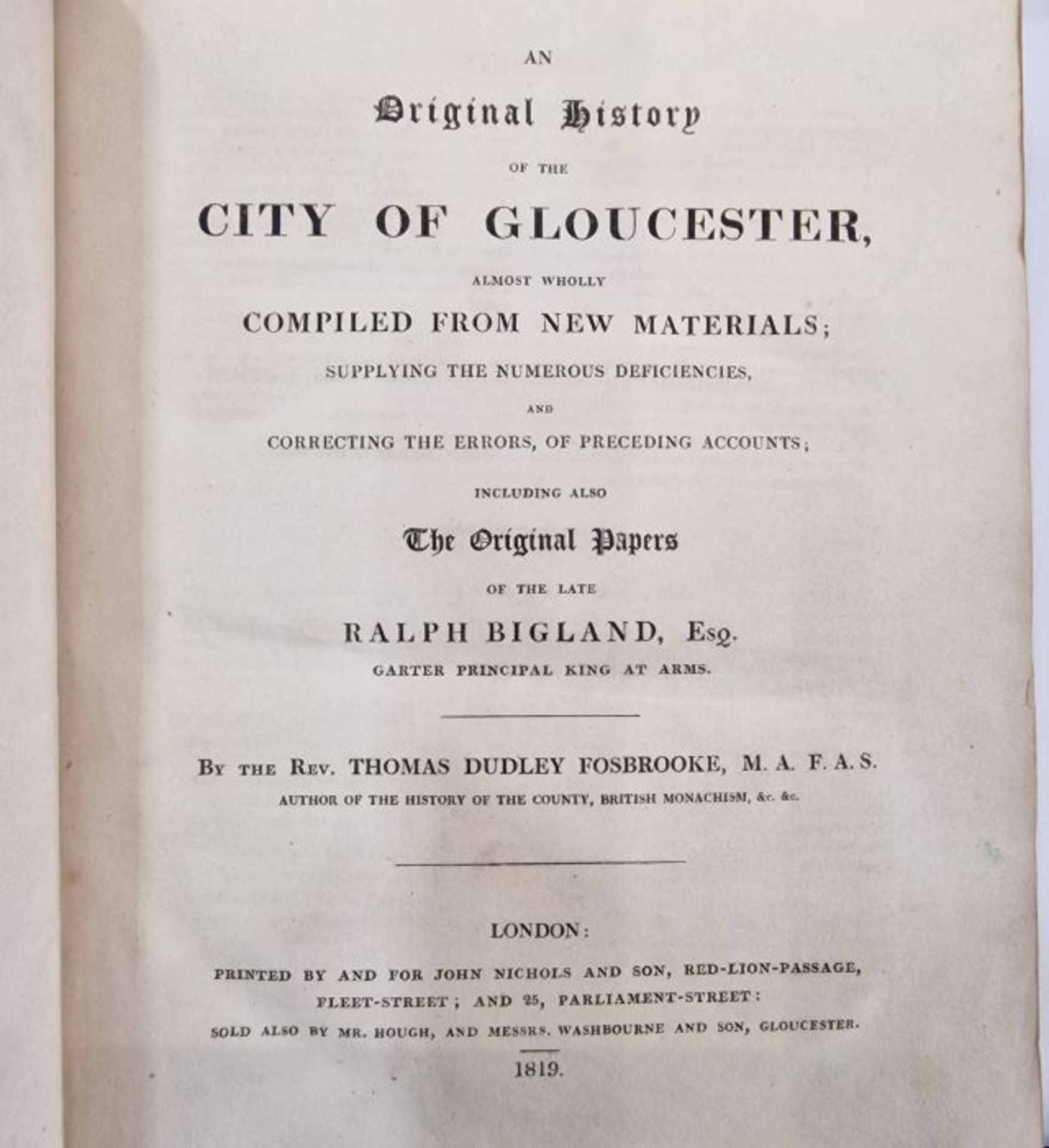 Fosbrooke, Rev Thomas Dudley  "An Original History of the City of Gloucester ... including also - Image 4 of 15