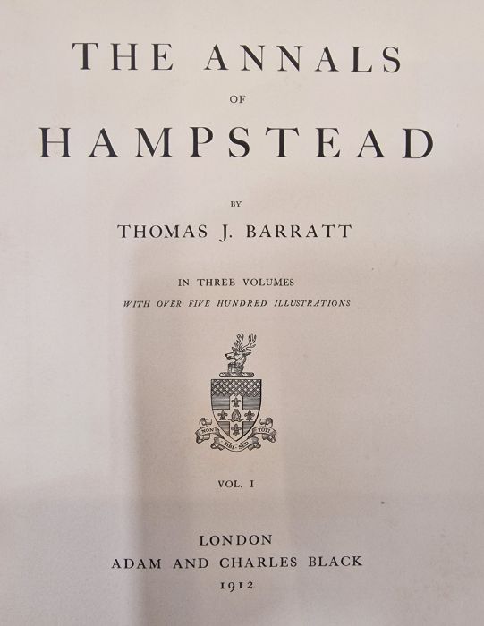 Barratt, Thomas J  "The Annals of Hampstead", Adam & Charles Black 1912, 3 vols, this is a limited - Image 7 of 32