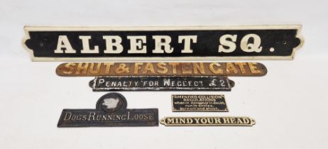 Painted 20th century cast metal signs, inscribed: Albert Square, Shut and Fasten Gate, Penalty for