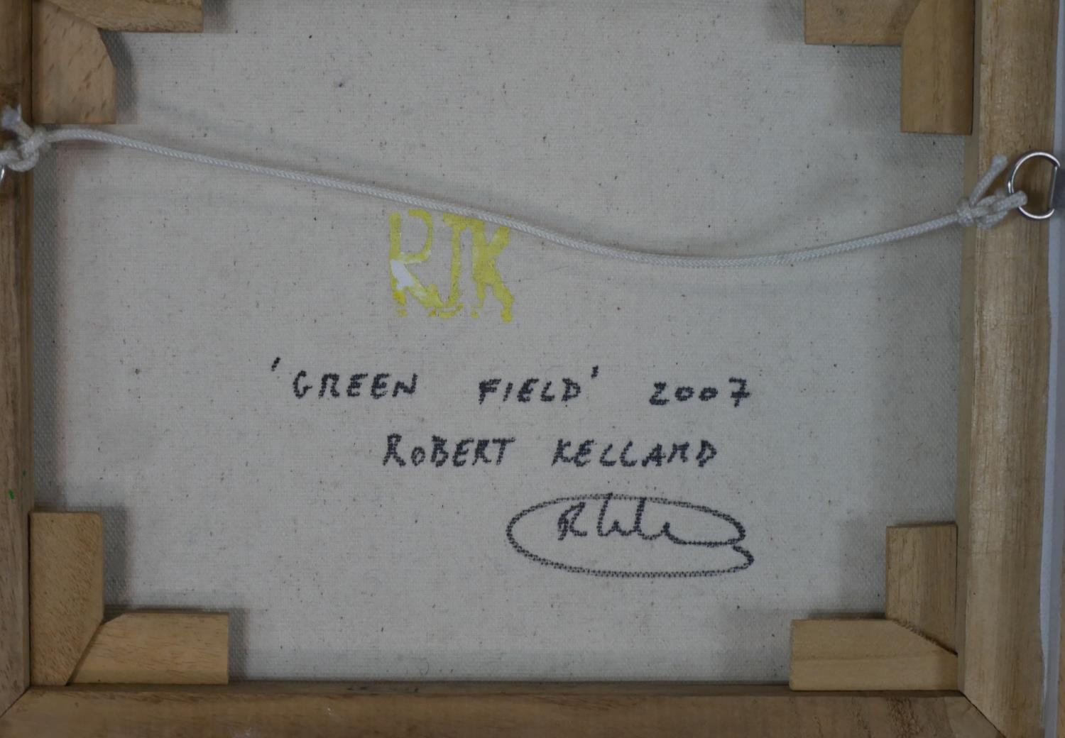 Robert Kellard (Contemporary); Yellow - Green & Greeenfield; oil on canvas, signed and titled verso, - Image 7 of 7