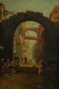 Oil on board. A Italian street scene showing what is probably and old Roman arch. In need of a clean