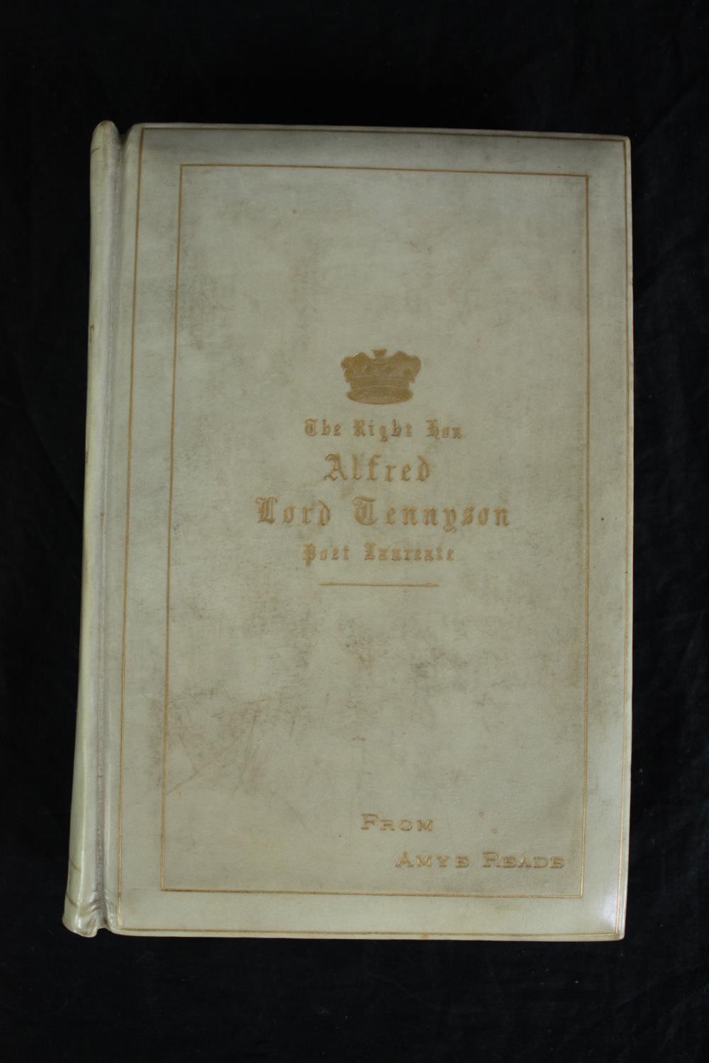 Full vellum binding presented to 'The Right Hon. Alfred Lord Tennyson Poet Laureate' by the author