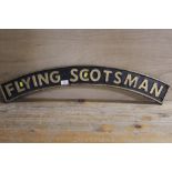 A REPRODUCTION CAST METAL FLYING SCOTSMAN NAMEPLATE