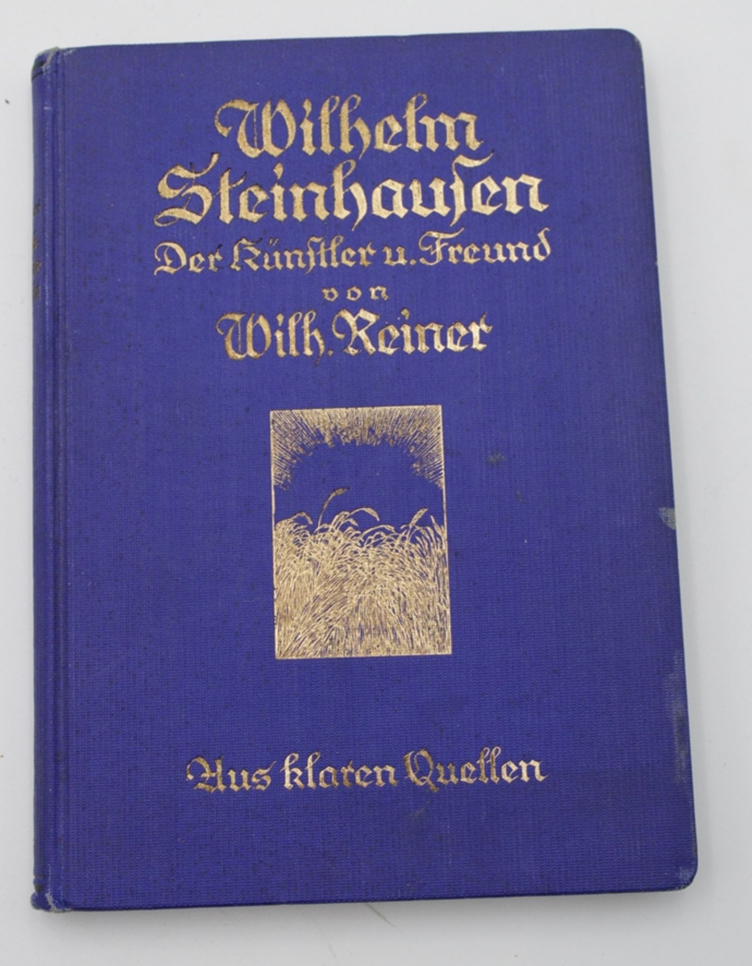 Wilhelm Reiner, Wilhelm Steinhausen der Künstler und Freund, Stuttgart 1926