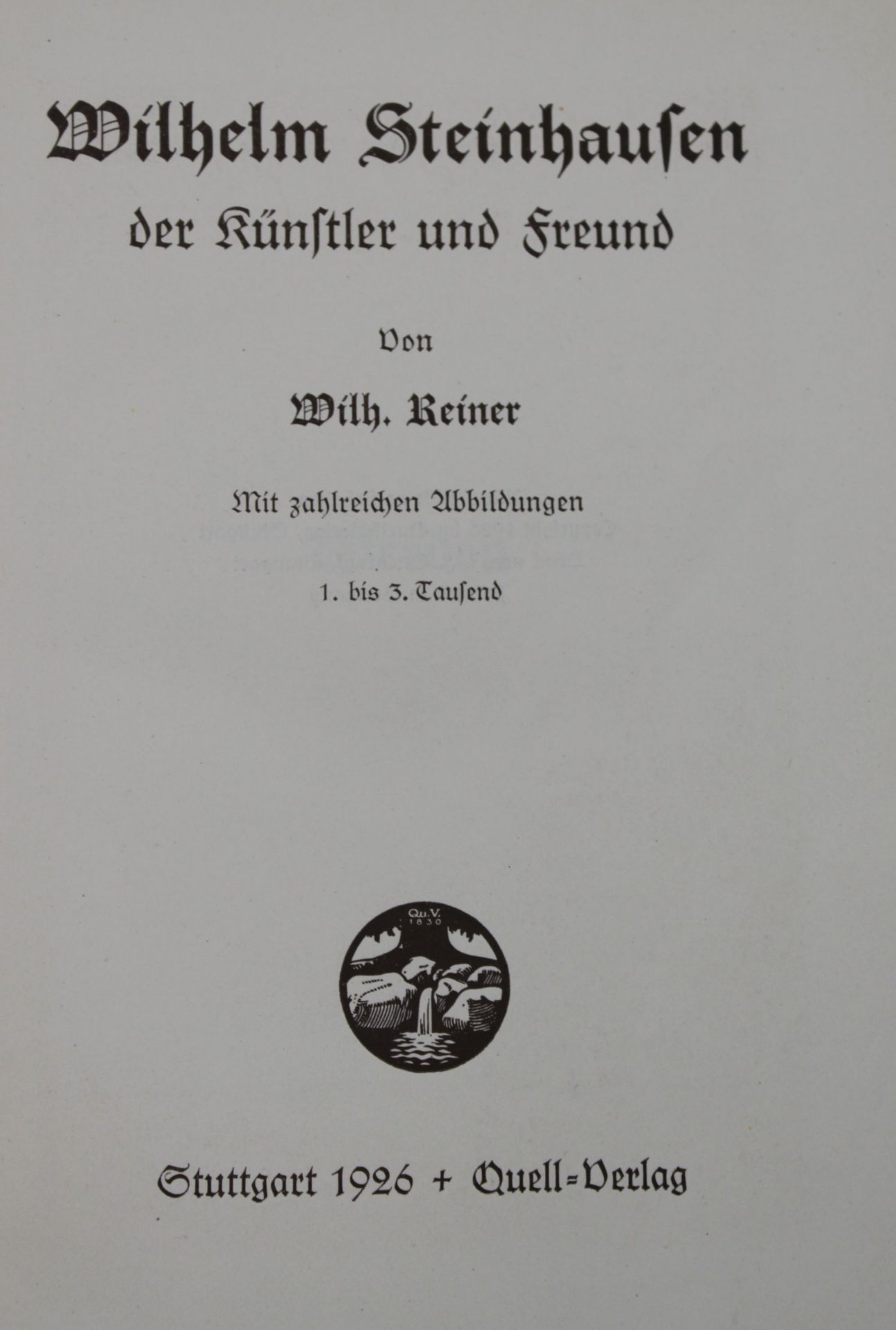 Wilhelm Reiner, Wilhelm Steinhausen der Künstler und Freund, Stuttgart 1926 - Bild 2 aus 3