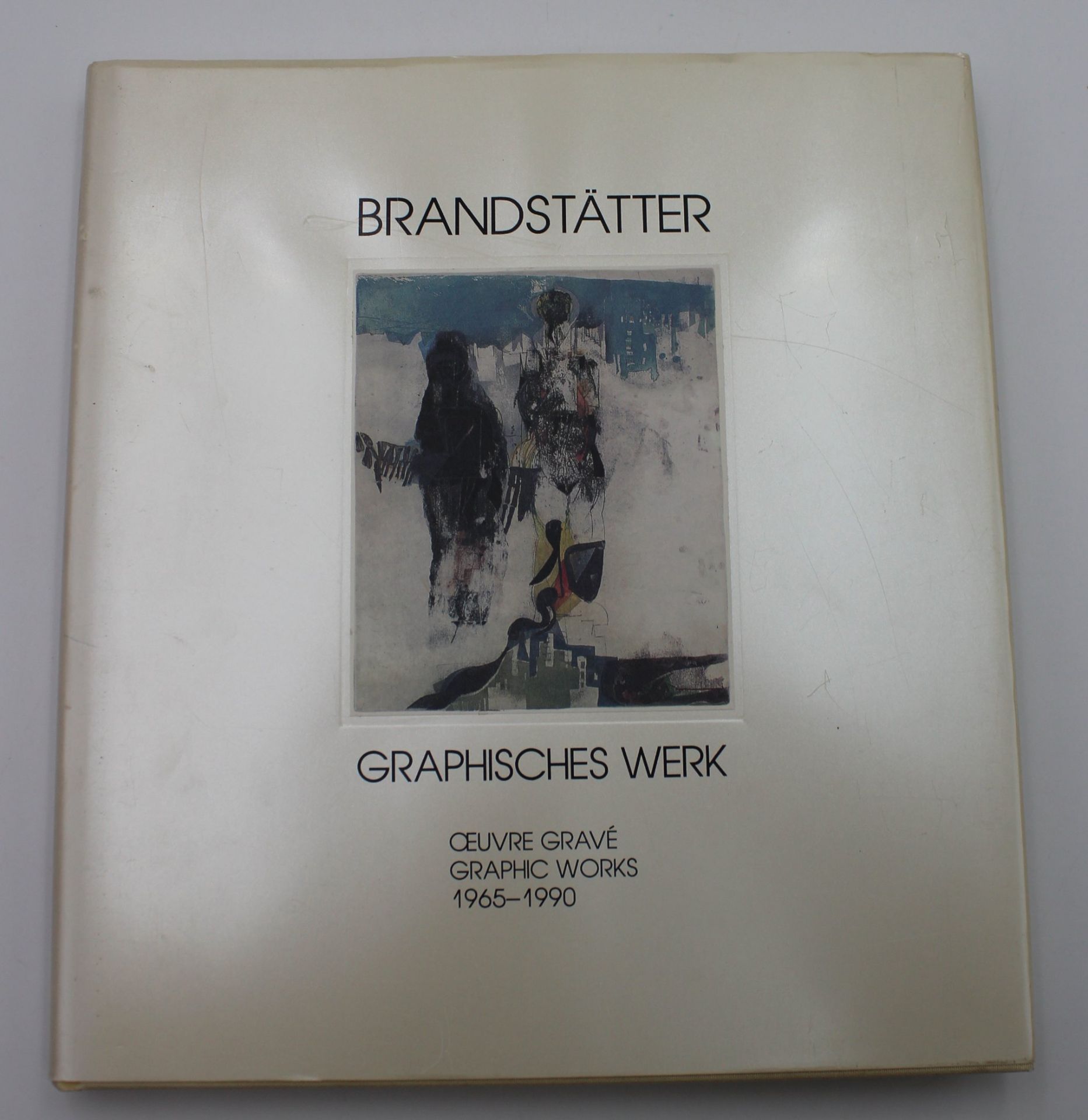 Brandstätter - Graphisches Werk  1965-1990, 1989 , Widmung und Signatur des Verfassers