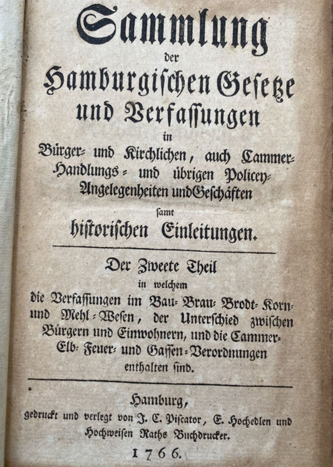 Gesetze und Verordnungen der Stadt Hamburg, 1765-1766, Erster und Zweyter Theil, Ledereinband, bei