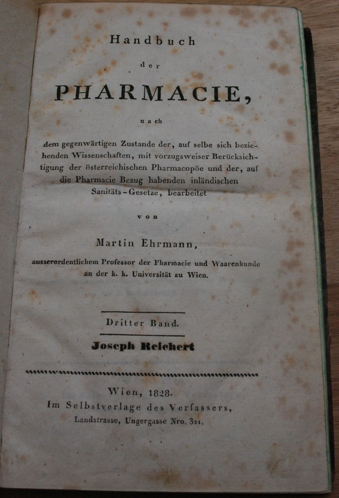 M. Ehrmann "Handbuch der Pharmacie" Wien 1828, im Selbstverlag, 3.Band, stockfleckig, ansonsten gu