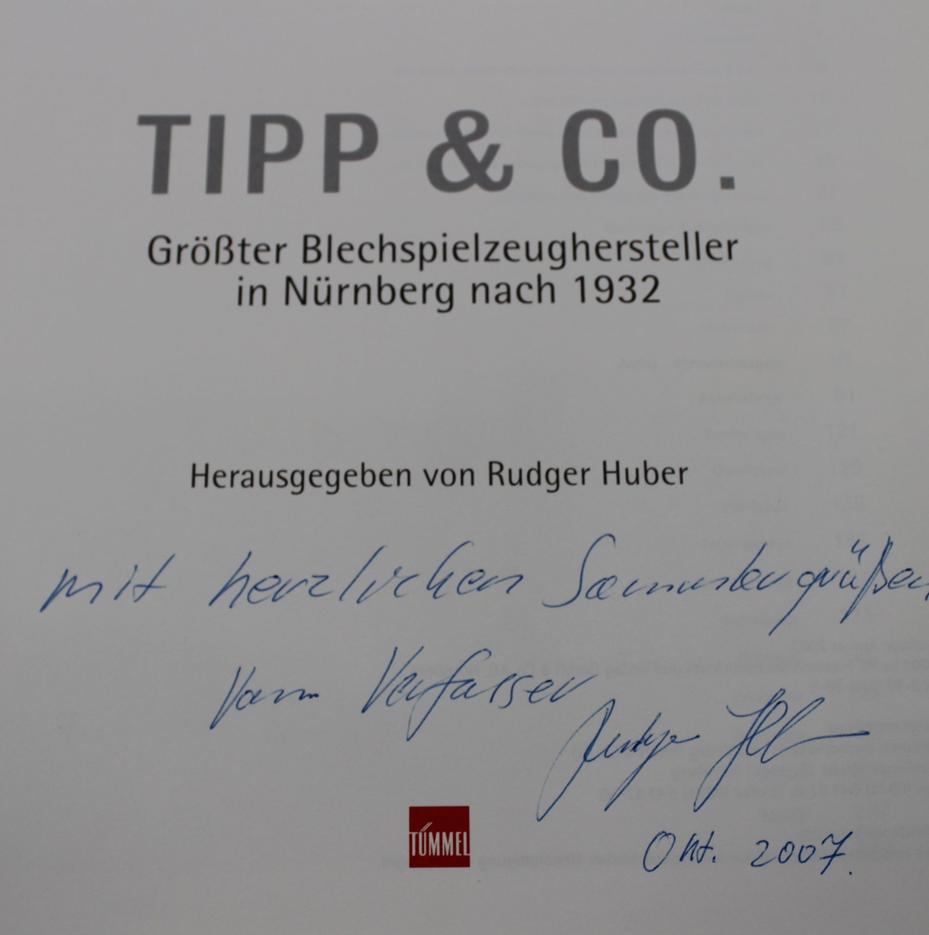 Rudger Huber, Tipp & Co. - Größter Blechspielzeughersteller in Nürnberg nach 1932, 2003, Widmung de - Bild 2 aus 6
