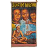 Ghanaian handpainted film poster of Nigerian movie 'Suicide Mission' by Tony Franco.
