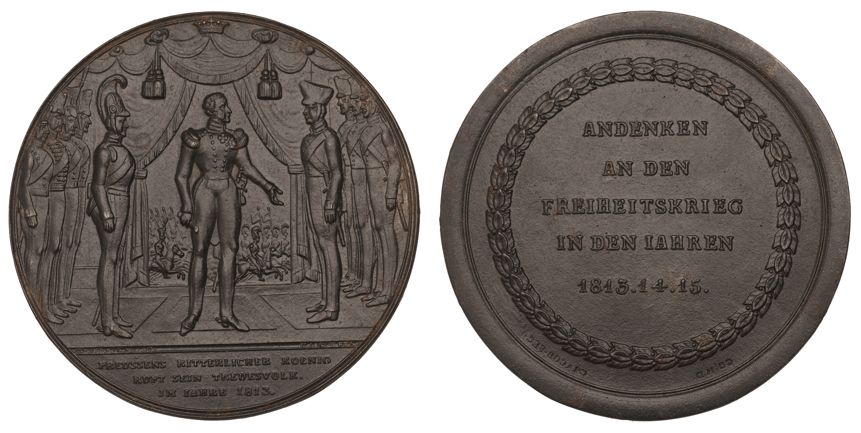 PRUSSIA, War of Freedom, 1813-15, a cast iron medal by C. Jacob, Friedrich Wilhelm III stand...