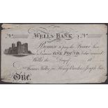 Wells Bank, for Thomas Fuller Junr, Henry Brookes & Joseph Lax, unissued Â£1, 18-, no serial...