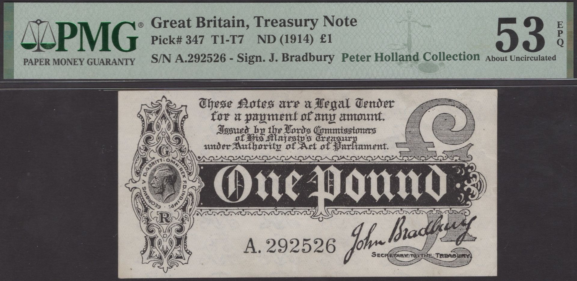 Treasury Series, John Bradbury, Â£1, 7 August 1914, serial number A.292526, in PMG holder 53...
