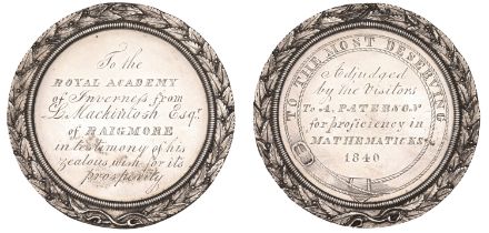 Inverness Royal Academy, 1840, an engraved silver award medal, unsigned (To the Royal Academ...