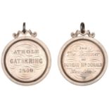 The Athole Gathering, 1849, a silver engraved award medal, unsigned, rev. named (For the Ham...