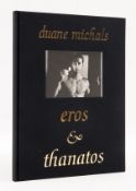 Ɵ Michals (Duane) Eros & Thanatos, one of 100 copies signed by Michals, Santa Fe, NM, Twin Palm, …