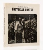 Ɵ Meatyard (Ralph Eugene) The Family Album of Lucybelle Crater, first edition, New York, The Jargon