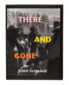 Ɵ Gossage (John) There and Gone: 144 Photographs, one of only a few deluxe copies signed by Gossage