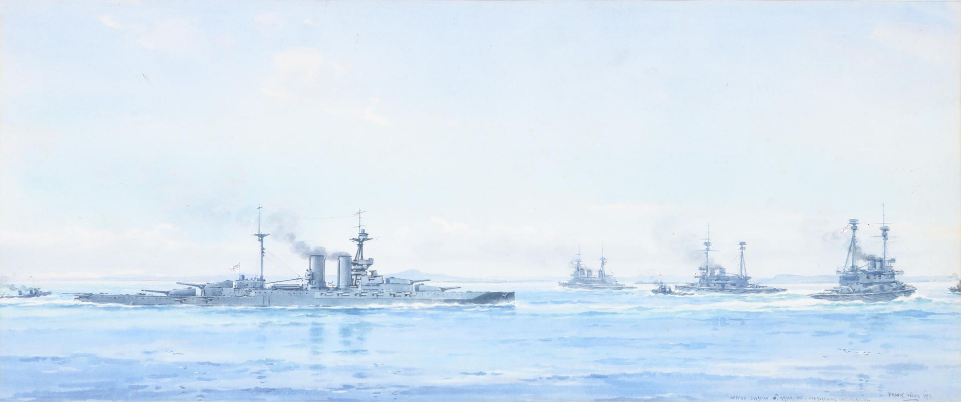 λ FRANK WATSON WOOD (BRITISH 1862-1953), BRITISH SQUADRON 18TH MARCH 1915 APPROACHING DARDONELLES