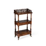 Y AN EARLY VICTORIAN ROSEWOOD THREE TIER ETAGERE