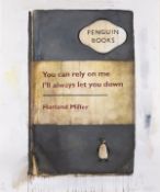 λ Harland Miller (b.1964) You Can Rely On Me I'll Always Let You Down