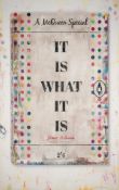 λ James McQueen (b.1977) It Is What It Is