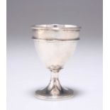 A GEORGE III SILVER EGG CUP