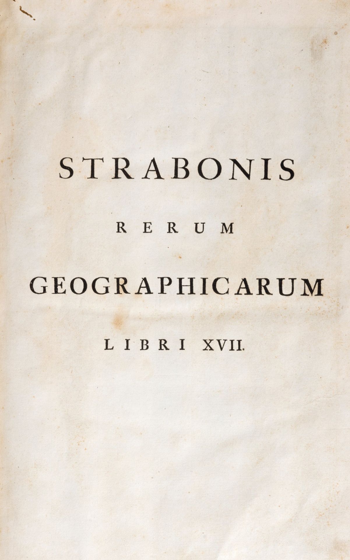 Geography - Strabone - Rerum geographicarum Libri XVII. Accedunt huic editione, ad Casauboniam III e