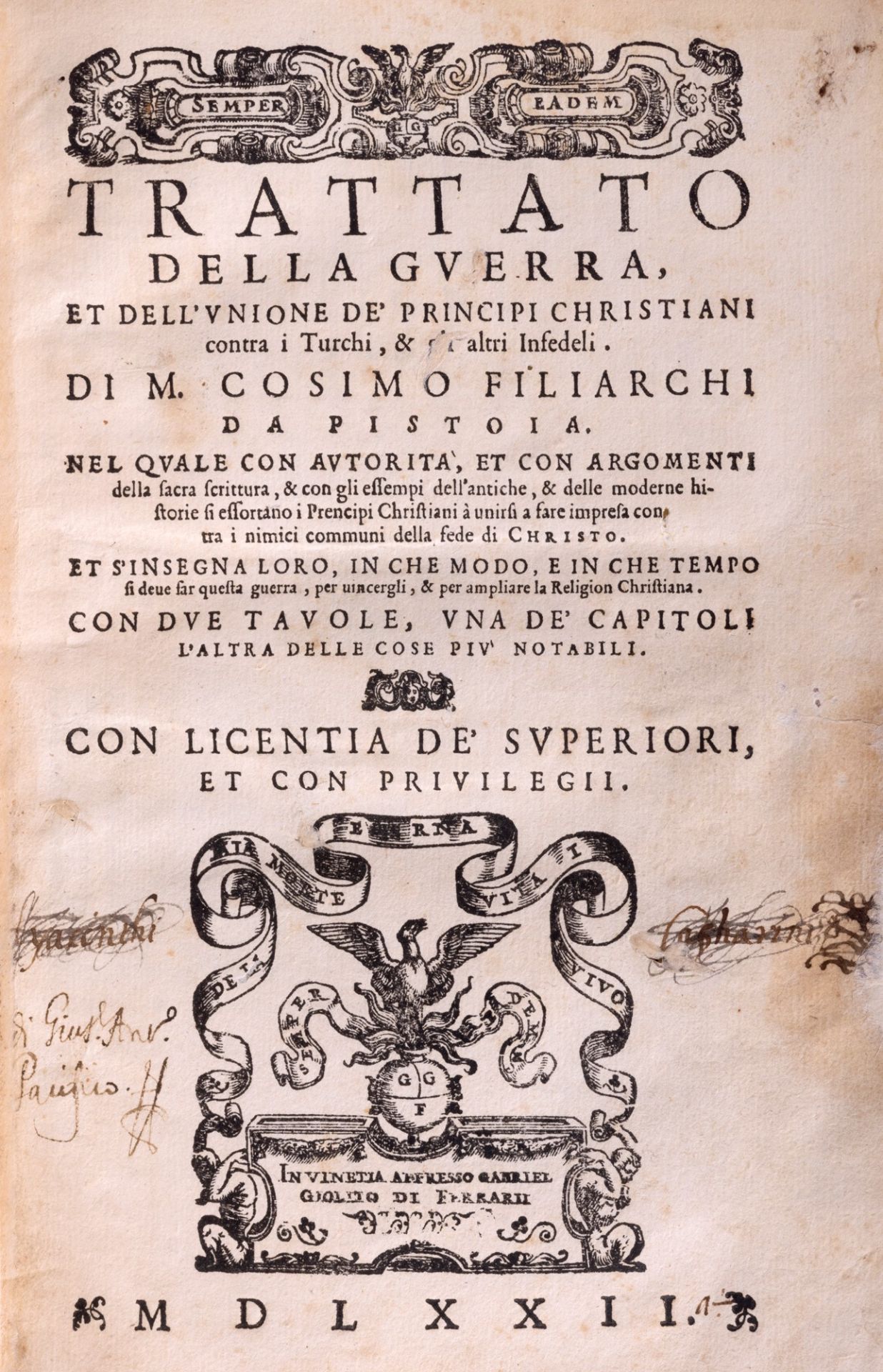 Filiarchi, Cosimo - Treatise on the war and union of Christian princes against the Turks & other inf