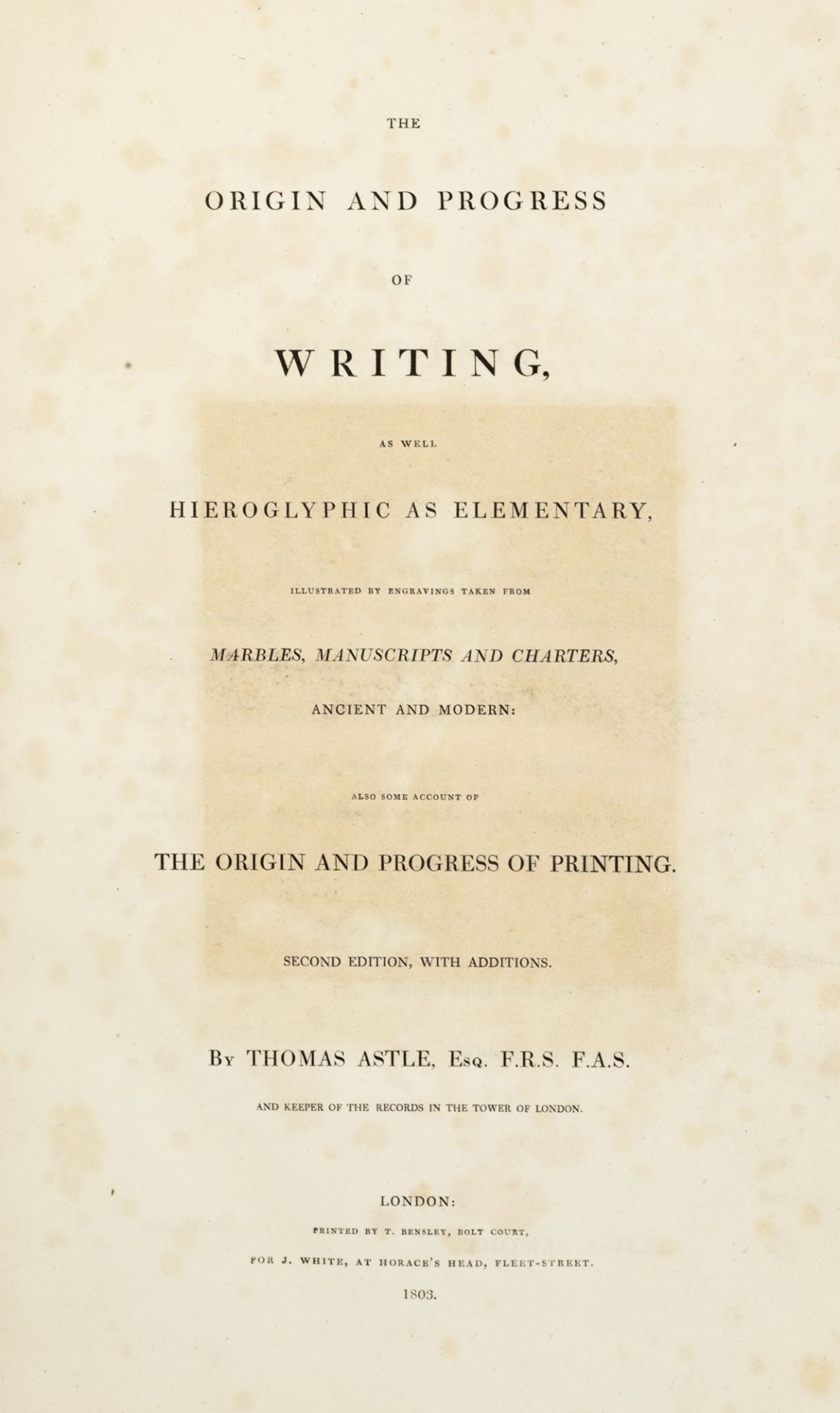 History of writing - Astle, Thomas - The Origin and Progress of Writing