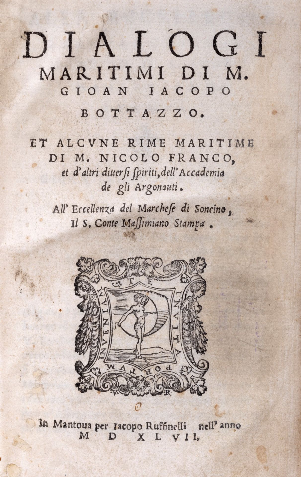 Bottazzi, Gioan Iacolo - Maritime dialogues and some maritime rhymes by M. Nicolò Franco and other s