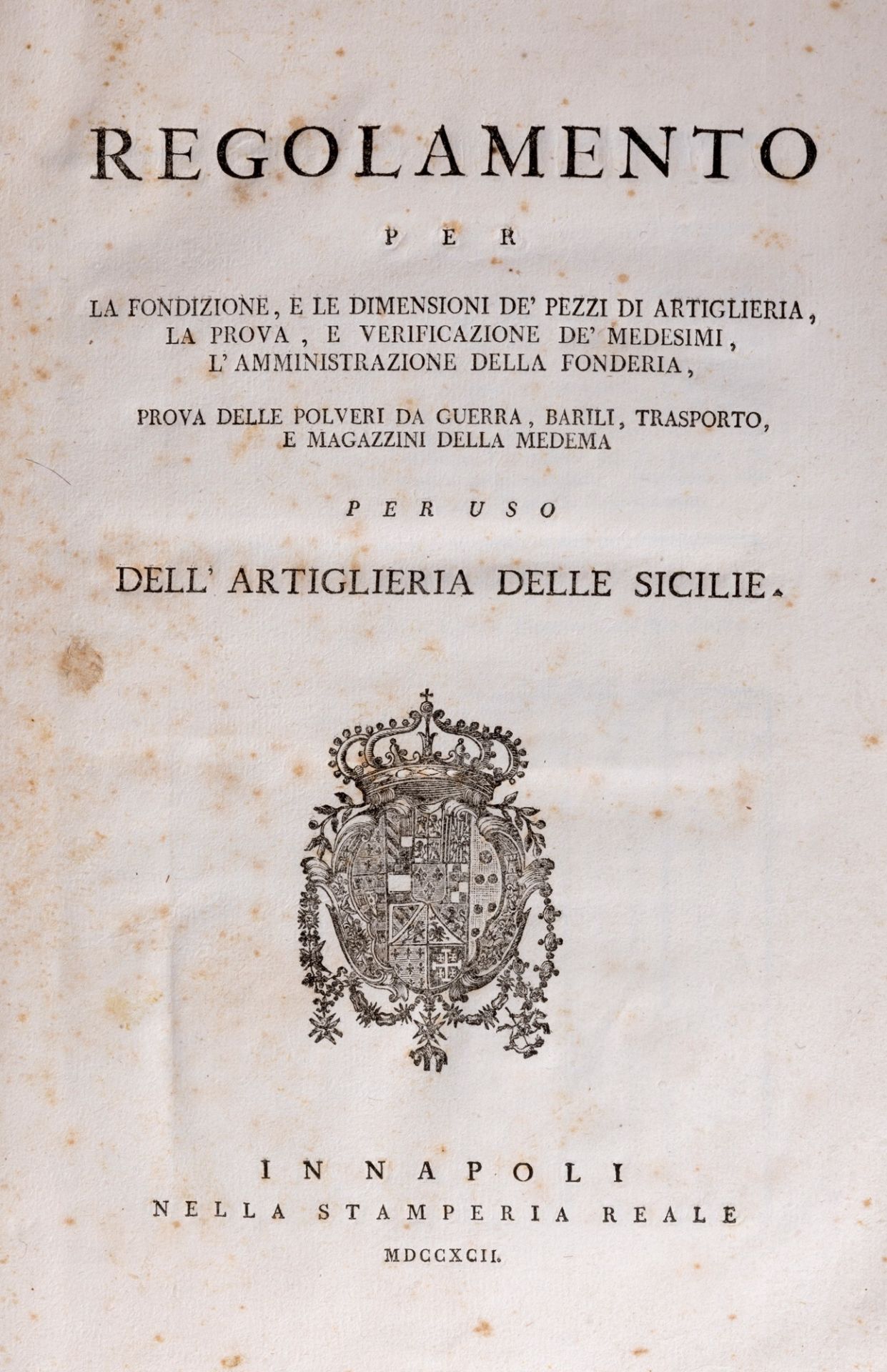 Artillery - Acton, Giovanni - Regulations for the founding and dimensions of the artillery pieces, t